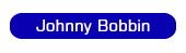 Johnny Bobbin